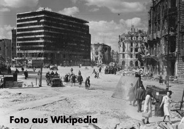 Das zerstörte Berlin nach dem Krieg